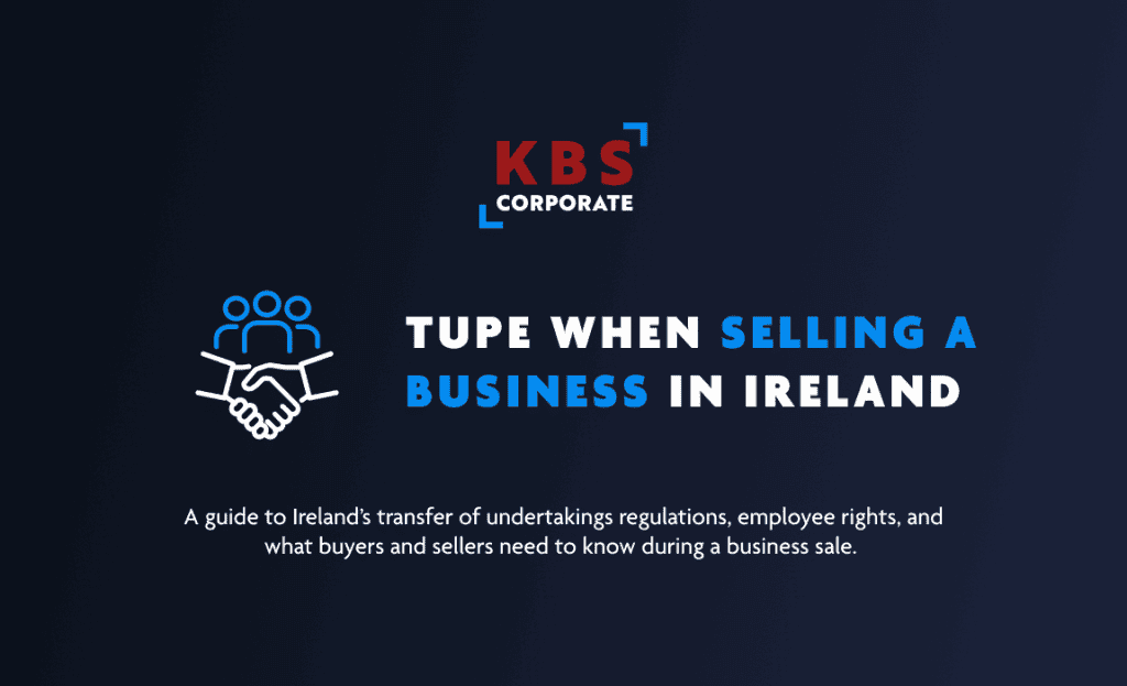 Branded hero image for a guide to TUPE when selling a business in Ireland, covering employee rights and obligations for buyers and sellers under Irish transfer of undertakings regulations.